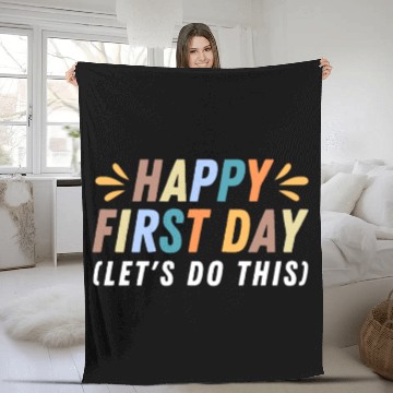 Discover Happy First Day Back To School Teacher Teaching Fleece Blankets