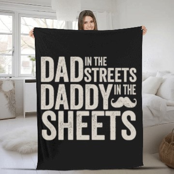 Discover Funny Father's Day Dad In The Streets Dad In The Fleece Blankets