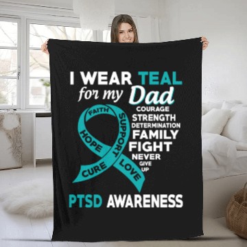 Discover I Wear Teal For My Dad Ptsd Awareness Fleece Blankets