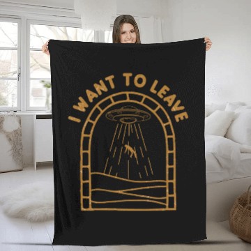Discover I Want To Leave Alien Lover Ufo S Day Fleece Blankets