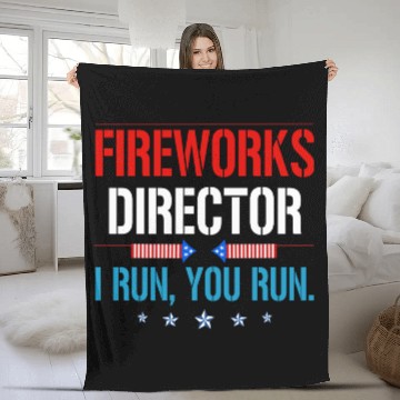 Discover Fireworks Director I Run You Run Fleece Blankets