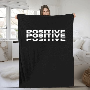 Discover Positive Fleece Blankets