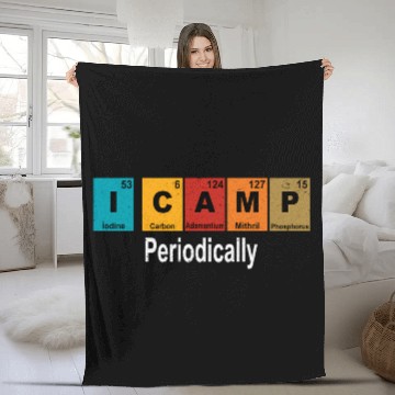 Discover I Camp Periodically Camping Periodic Table Fleece Blankets