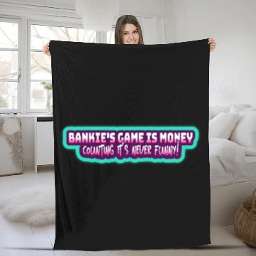 Discover Bankie s game is money counting it s never funny Fleece Blankets