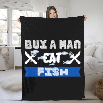 Discover Buy a Man eat Fish Fleece Blankets