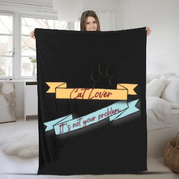 Discover Cat Lover And Not Your Business Fleece Blankets