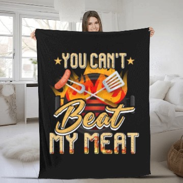 Discover You Can t Beat My Meat Fleece Blankets Bbq Party Quote Chef