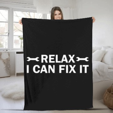 Discover Humor Relax I Can Fix It Funny Mechanic Handyman Fleece Blankets