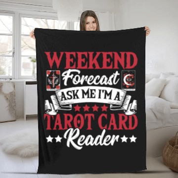 Discover Weekend Forecast Ask Me I'm A Tarot Card Reader Fleece Blankets