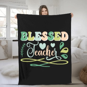 Discover Blessed Teacher Back to School Design Fleece Blankets