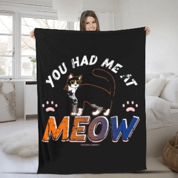 Discover You Had Me At Meow Cat Lover Fleece Blankets