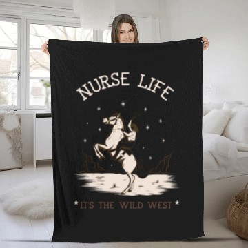Discover Nurse Life It's The Wild West Fleece Blankets