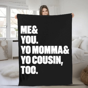 Discover Me You Yo Momma Yo Cousin Too (White) Fleece Blankets