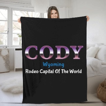 Discover Cody Wyoming Rodeo Capital Of The World Fleece Blankets