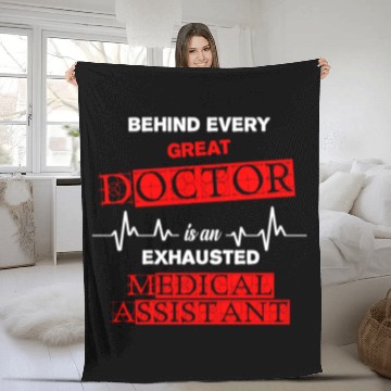 Discover Behind Every Great Doctor Is An Exhausted Medical Fleece Blankets