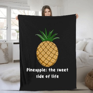 Discover Pineapple The Sweet Side Of Life Fleece Blankets