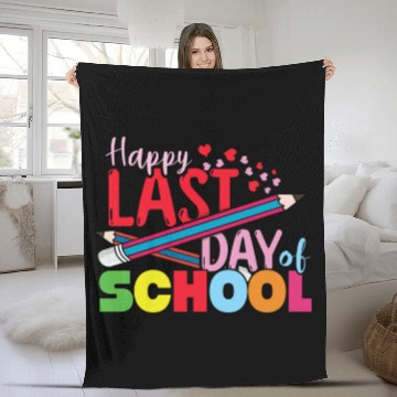 Discover Day Of School Summer Happy Last Class Dismissed Fleece Blankets