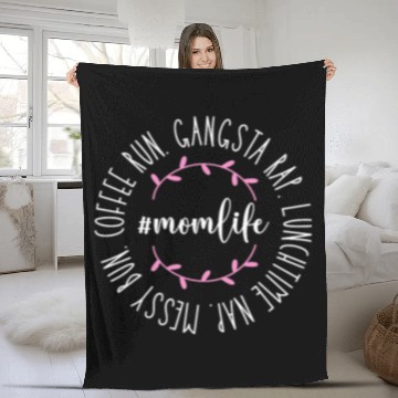 Discover Mom Life Messy Bun Coffee Run Gangsta Rap Fleece Blankets