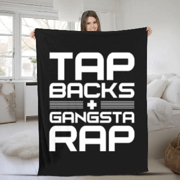 Discover Tap Backs Plus Gangsta Rap Fleece Blankets