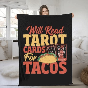 Discover Tarot Card Reader Will Read Tarot Cards For Tacos Fleece Blankets