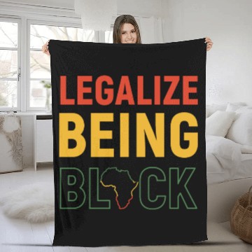 Discover Legalize Being Black Black History Melanin Fleece Blankets