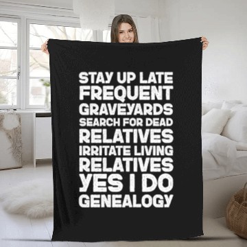 Discover Genealogy Stay Up Late Frequent Graveyards Search Fleece Blankets