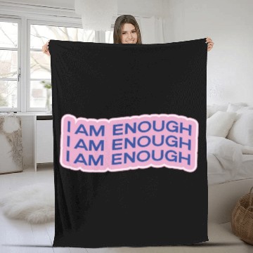 Discover i am enough Fleece Blankets