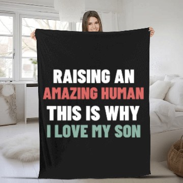 Discover Raising an amazing human This is why I love my son Fleece Blankets