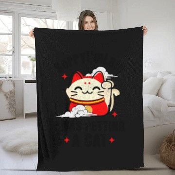 Discover Sorry I'm Late I Was Petting a Cat Always Late Cat Fleece Blankets