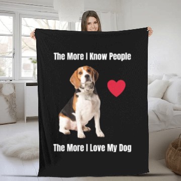 Discover The More I Know People, The More I Love My Beagle Fleece Blankets