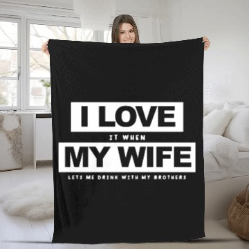 Discover I Love My Wife Husband And Wife Fleece Blankets