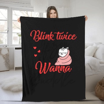 Discover Blink Twice If You Wanna Cuddle Cat Lover Fleece Blankets