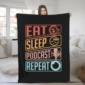 Discover Podcasting Eat Sleep Podcast Microphone Podcaster Fleece Blankets