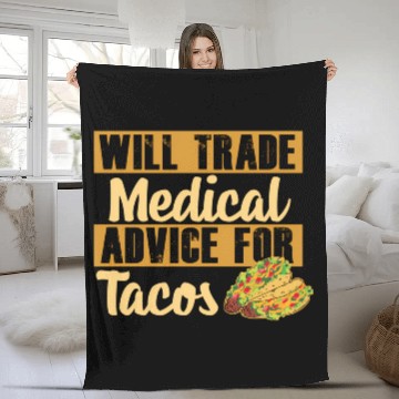 Discover Nurse Will Trade Medical Advice For Tacos Fleece Blankets