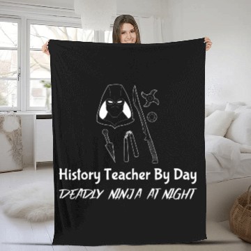 Discover History Teacher By Day Deadly Ninja By Night Fleece Blankets