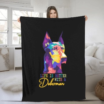 Discover Life Is Better With A Doberman dog lover Fleece Blankets