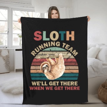 Discover Sloth Running Team We ll Get There When We Get Fleece Blankets