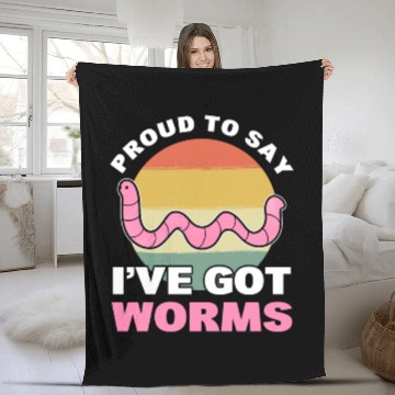 Discover Proud To Say I've Got Worms Worm Farming / Fleece Blankets