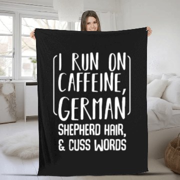 Discover I Run On Caffeine Ger Shepherd Hair Coffee Dog Fleece Blankets