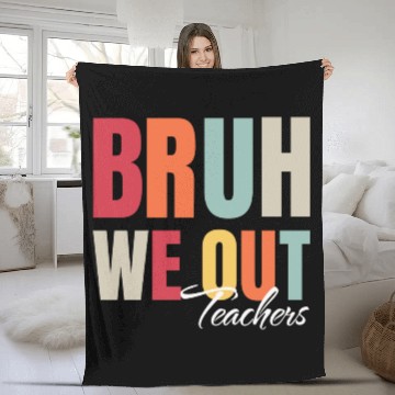 Discover Cute End Of School Year Teacher Summer Bruh We Out Fleece Blankets