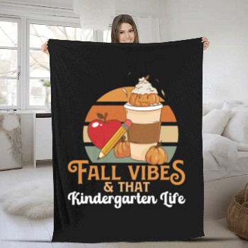 Discover Fall Vibes That Kindergarten Life Teacher Student Fleece Blankets