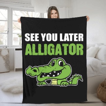 Discover Later Alligator Outgoing Person Gift Fleece Blankets
