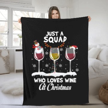 Discover Just A Squad Who Love Wine At Fleece Blankets