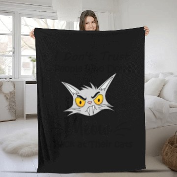 Discover i don t trust people who don t meow Fleece Blankets