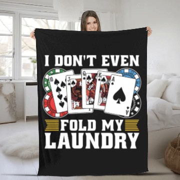 Discover Classic Blackjack I Don't Even Fold My Card Game Fleece Blankets