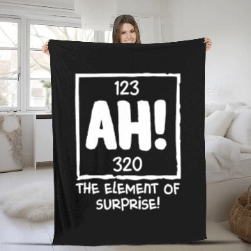 Discover Ah The Element of Surprise Chemistry Science Humor Fleece Blankets
