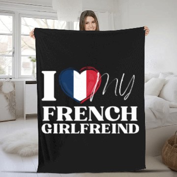 Discover I Love My French Girlfriend Multi Nationality Shir Fleece Blankets