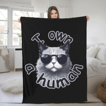 Discover i own a human By Jonathan P. Fleece Blankets