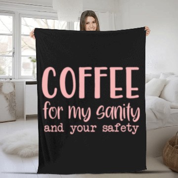 Discover Coffee For My Sanity Coffee Lover Fleece Blankets