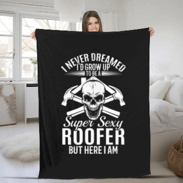 Discover I Never Dreamed I'd Grow Up To Be A Super Sexy Roo Fleece Blankets